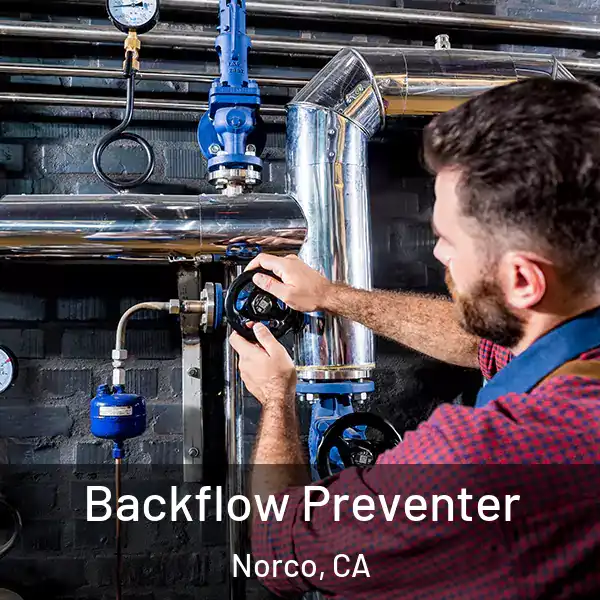  Backflow Preventer Norco, CA