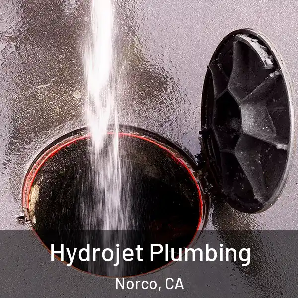  Hydrojet Plumbing Norco, CA