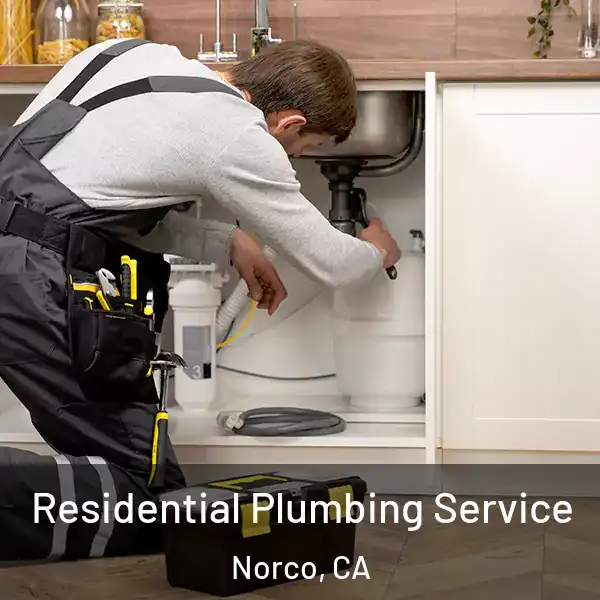  Residential Plumbing Service Norco, CA