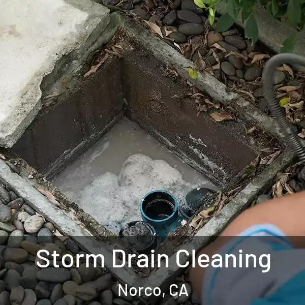  Storm Drain Cleaning Norco, CA