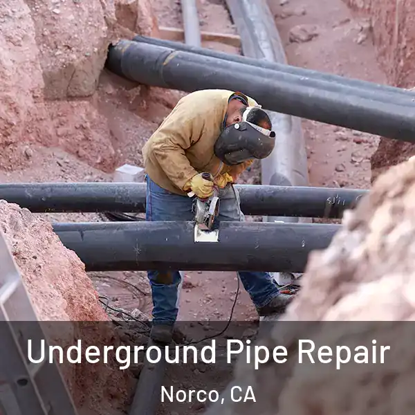  Underground Pipe Repair Norco, CA