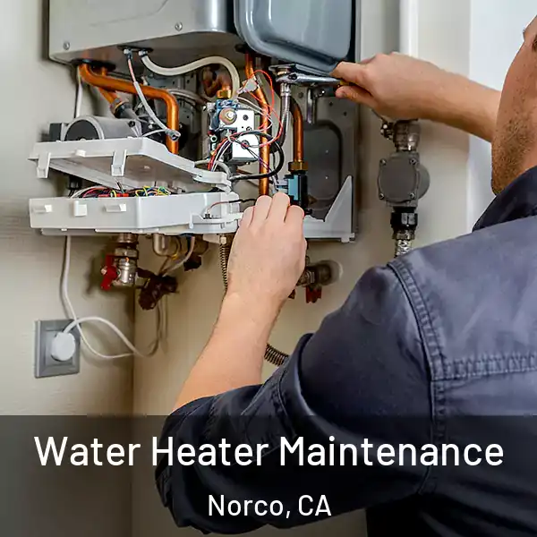  Water Heater Maintenance Norco, CA