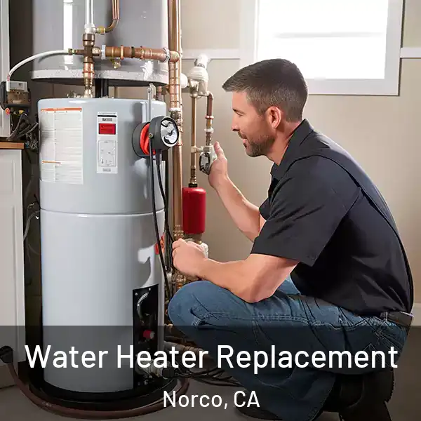  Water Heater Replacement Norco, CA